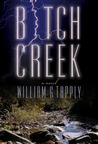 Bitch Creek by William G. Tapply Bitch Creek by William G. Tapply