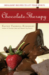 Chocolate Therapy: Indulgent Recipes to Lift Your Spirits Chocolate Therapy: Indulgent Recipes to Lift Your Spirits