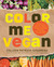 Color Me Vegan: Maximize Yo...