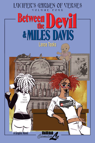 Lucifers Garden of Verses: Volume Four - The Devil & Miles Davis Lance Tooks Lucifers Garden of Verses: Volume Four - The Devil & Miles Davis Lance Tooks