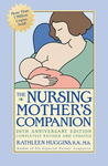 The Nursing Mother's Companion by Kathleen Huggins