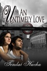 An Untimely Love