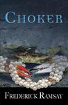 Choker: An Ike Schwartz Mystery