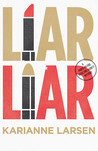 Liar, Liar (Cat DeLuca Mysteries, #1)