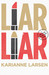 Liar, Liar (Cat DeLuca Myst...
