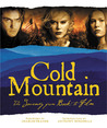 Cold Mountain: The Journey from Book to Film