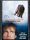 Eternal Sunshine of the Spotless Mind by Charlie Kaufman Eternal Sunshine of the Spotless Mind by Charlie Kaufman