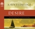 The Journey of Desire: Searching for the Life We'Ve Only Dreamed of (Audio CD)