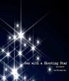 Sex with a Shooting Star Sex with a Shooting Star