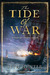 The Tide of War by Seth Hunter