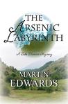 The Arsenic Labyrinth: A Lake District Mystery The Arsenic Labyrinth: A Lake District Mystery