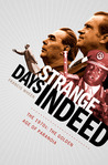 Strange Days Indeed: The 1970s: The Golden Days of Paranoia