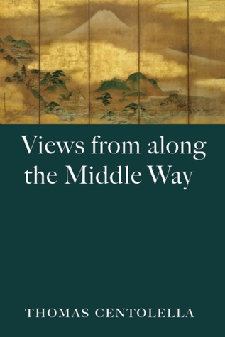Views from Along the Middle Way