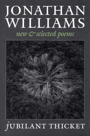 Jubilant Thicket: New and Selected Poems