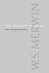 The Shadow of Sirius by W.S. Merwin