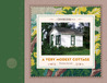 A Very Modest Cottage A Very Modest Cottage
