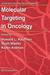 Molecular Targeting in Onco...