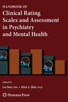 Handbook of Clinical Rating Scales and Assessment in Psychiatry and Mental Health Handbook of Clinical Rating Scales and Assessment in Psychiatry and Mental Health