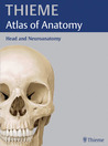 THIEME Atlas of Anatomy: Head and Neuroanatomy THIEME Atlas of Anatomy: Head and Neuroanatomy