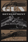 The Gun and its Development The Gun and its Development