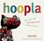 Hoopla (Ff): The Art of Une...