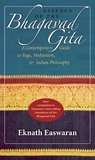 Essence of the Bhagavad Gita: A Contemporary Guide to Yoga, Meditation, and Indian Philosophy