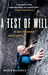 "Test of Will, A": One Man's Extraordinary Story of Survival "Test of Will, A": One Man's Extraordinary Story of Survival