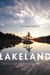 Lakeland: Journeys into the...