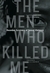 The Men Who Killed Me: Rwan...