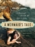 "Mermaid's Tale, A": A Personal Search For Love and Lore (Paperback)