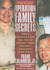 Operation Family Secrets: How a Mobster's Son and the FBI Brought Down Chicago's Murderous Crime Family (Audio CD)