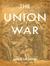 The Union War (Audio CD)