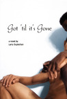 Got 'Til It's Gone Got 'Til It's Gone