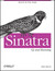 Sinatra: Up and Running (Paperback)