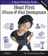 Head First iPhone and iPad Development: A Learner's Guide to Creating Objective-C Applications for the iPhone and iPad Head First iPhone and iPad Development: A Learner's Guide to Creating Objective-C Applications for the iPhone and iPad