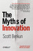 The Myths of Innovation (Paperback)