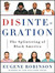 Disintegration: The Splintering of Black America (Audio CD)