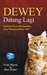 Dewey Datang Lagi (Paperback)