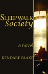 Sleepwalk Society Sleepwalk Society