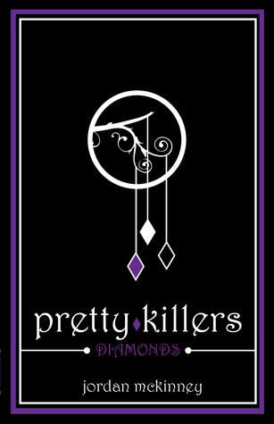 Diamonds (Pretty Killers, #1)