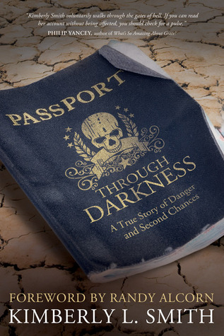 Passport through Darkness by Kimberly L. Smith