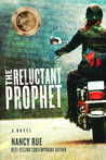 The Reluctant Prophet by Nancy Rue