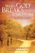 When God Breaks Y...