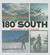 180 South: Conquerors of th...
