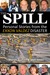 The Spill: Personal Stories from the Exxon Valdez Disaster