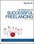 The Principles of Successful Freelancing