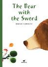 The Bear with the Sword The Bear with the Sword