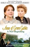 Anne of Green Gables A New Beginning