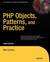 PHP Objects, Patterns and P...
