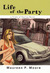 Life of the Party: A Trials of Katrina Novel